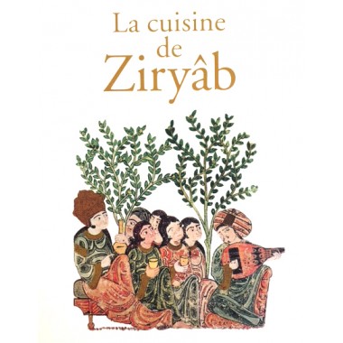 La cuisine de Ziryâb